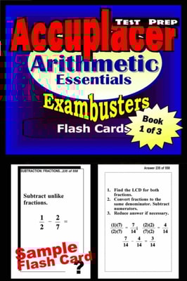 Accuplacer Test Prep Arithmetic Review--Exambusters Flash Cards--Workbook 1 of 3