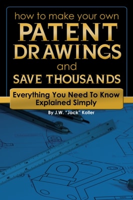 How to Make Your Own Patent Drawing and Save Thousands