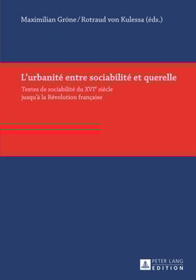 L’urbanité entre sociabilité et querelle