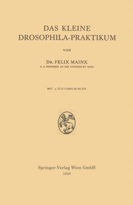 Das Kleine Drosophila-Praktikum