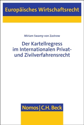 Der Kartellregress im Internationalen Privat- und Zivilverfahrensrecht