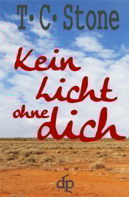Kein Licht ohne Dich