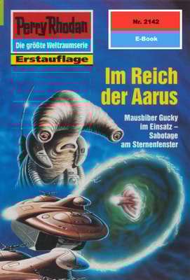 Perry Rhodan 2142: Im Reich der Aarus