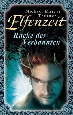 Elfenzeit 18: Rache der Verbannten