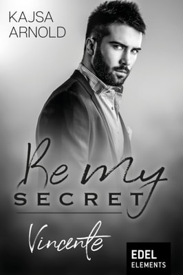 Be my Secret – Vincente