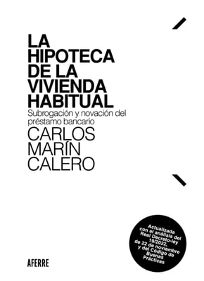 La hipoteca de la vivienda habitual
