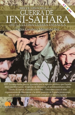 Breve historia de la Guerra de Ifni-Sáhara N.E. color
