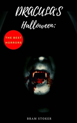 Dracula's Halloween: The Best Horrors & Supernatural Tales of Bram Stoker: : The Jewel of Seven Stars, The Man, The Lady of the Shroud, The Lair of the ... Dracula's Guest, The Burial of the Rats...
