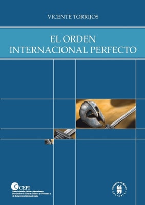 El orden internacional perfecto