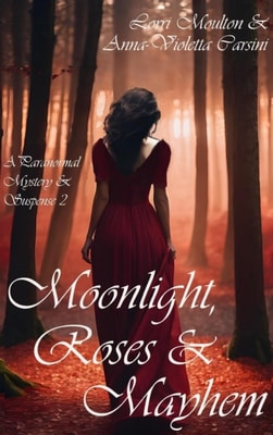 Moonlight, Roses & Mayhem