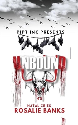 Unbound 45 - Natal Cries