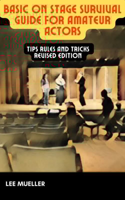 Basic On Stage Guide For Amateur Actors