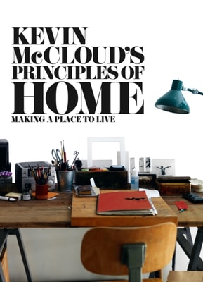 Kevin McCloud's Principles of Home
