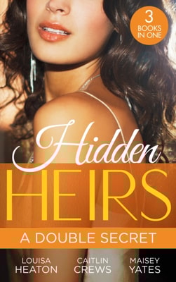 HIDDEN HEIRS DOUBLE SECRET EB