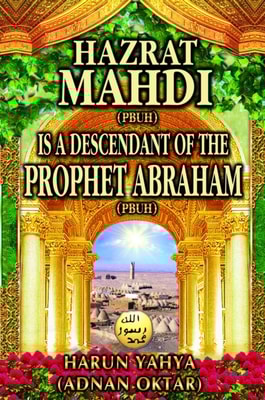 Hazrat Mahdi (pbuh) Is a  Descendant of the Prophet Abraham (pbuh)