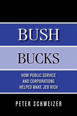 Bush Bucks: How Public Service and Corporations Helped Make Jeb Rich