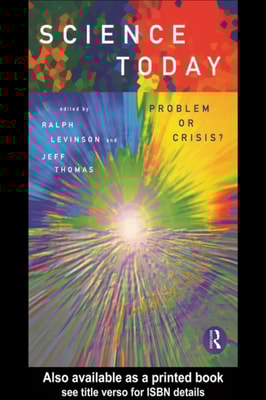 Science Today: Problem or Crisis?