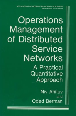 Operations Management of Distributed Service Networks
