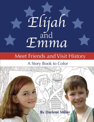 Elijah and Emma Meet Friends and Visit History