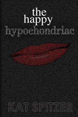 Happy Hypochondriac