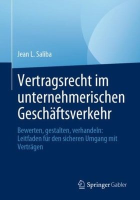 Vertragsrecht im unternehmerischen Geschäftsverkehr