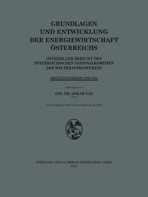 Grundlagen und Entwicklung der Energiewirtschaft Österreichs