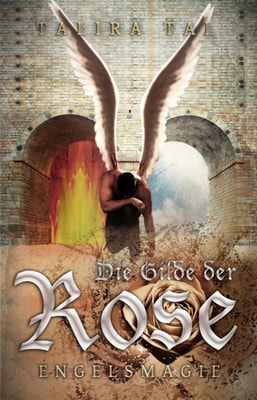 Die Gilde der Rose -Engelsmagie-