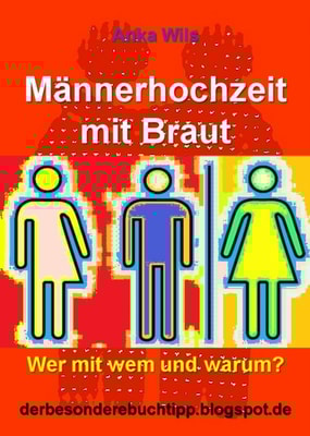Männerhochzeit mit Braut