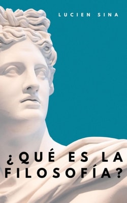 ¿Qué es la Filosofía?