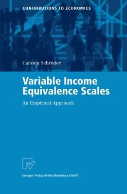 Variable Income Equivalence Scales