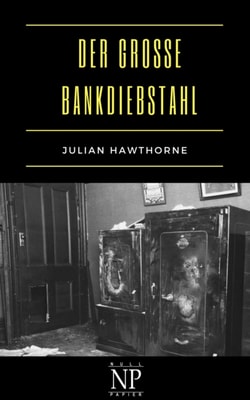 Der große Bankdiebstahl