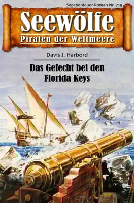 Seewölfe - Piraten der Weltmeere 719