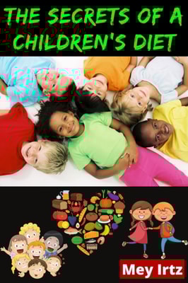 Secrets of a Children's Diet