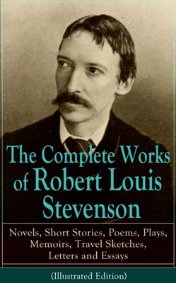 Complete Works of Robert Louis Stevenson