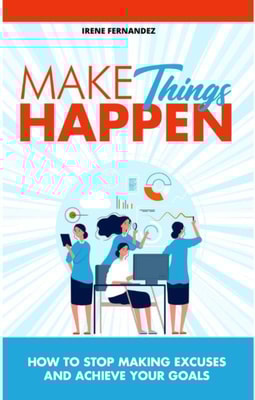Make Things Happens Discover the Power of Now