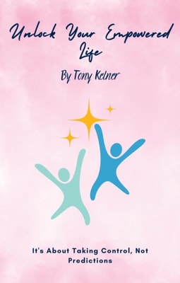 Unlock Your Empowered Life: It's About Taking Control, Not Predictions