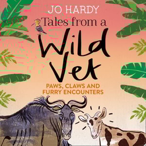 Tales from a Wild Vet