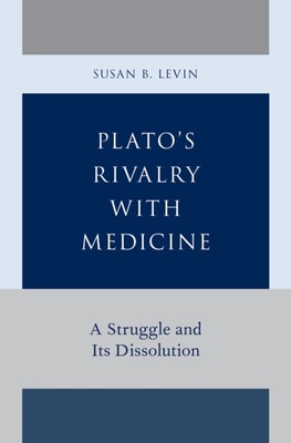 Plato's Rivalry with Medicine