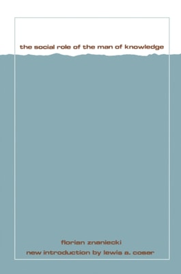 Social Role of the Man of Knowledge