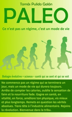 Paléo : ce n'est pas un régime, c'est un mode de vie