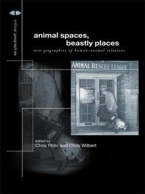 Animal Spaces, Beastly Places