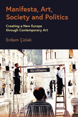 Manifesta, Art, Society and Politics