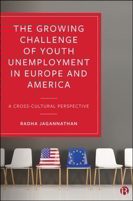 Growing Challenge of Youth Unemployment in Europe and America