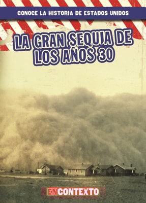 La gran sequía de los años 30 (The Dust Bowl)