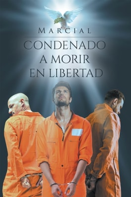 Condenado A Morir En Libertad