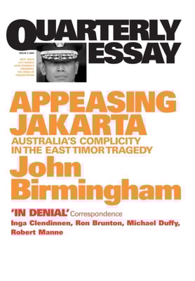 Quarterly Essay 2 Appeasing Jakarta