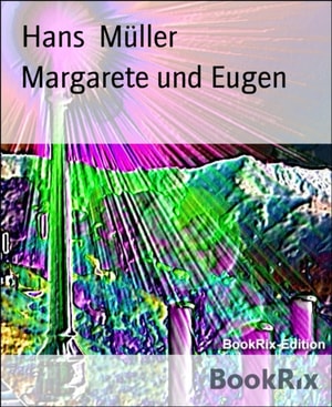 Margarete und Eugen