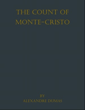 The Count of Monte Cristo