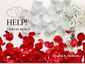 Help I Said I Do But Do I