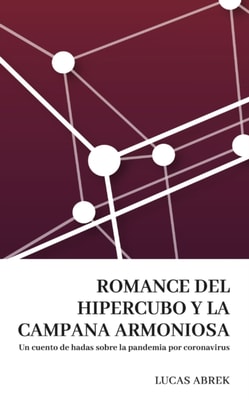Romance del hipercubo y la campana armoniosa